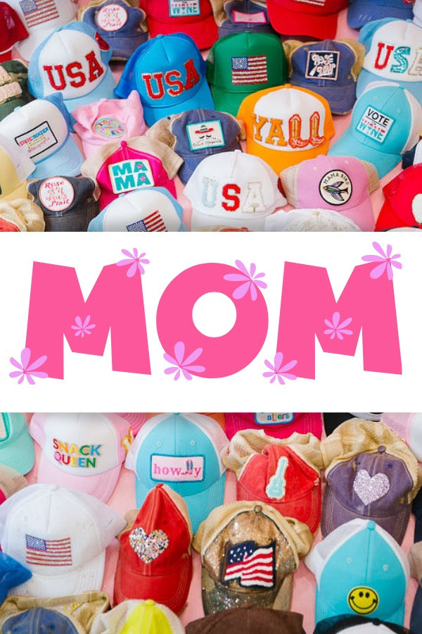 3 MOM HATS FOR $75